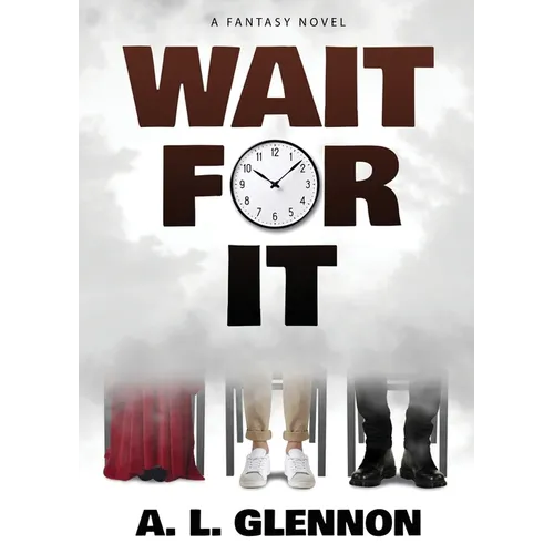 Wait For It - Paperback