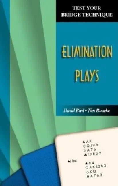 Test Your Bridge Technique: Elimination Plays - Paperback