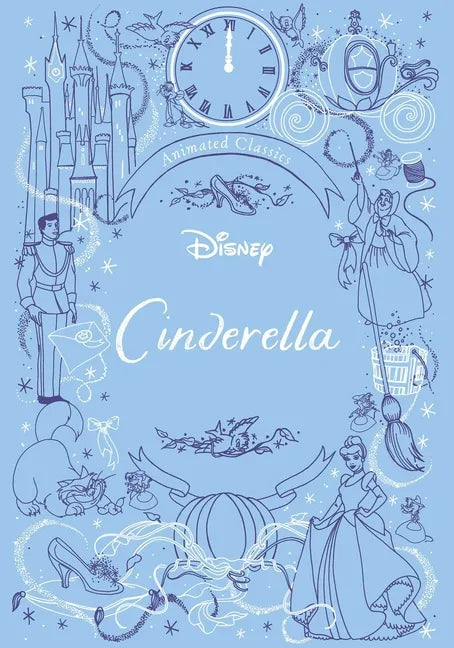 Disney Animated Classics: Cinderella - Hardcover