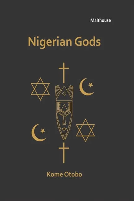 Nigerian Gods - Paperback