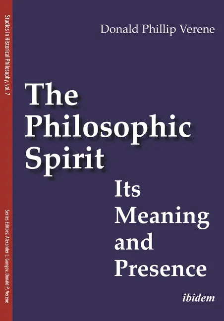 The Philosophic Spirit: Its Meaning and Presence - Paperback