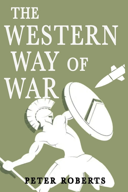 The Western Way of War - Paperback