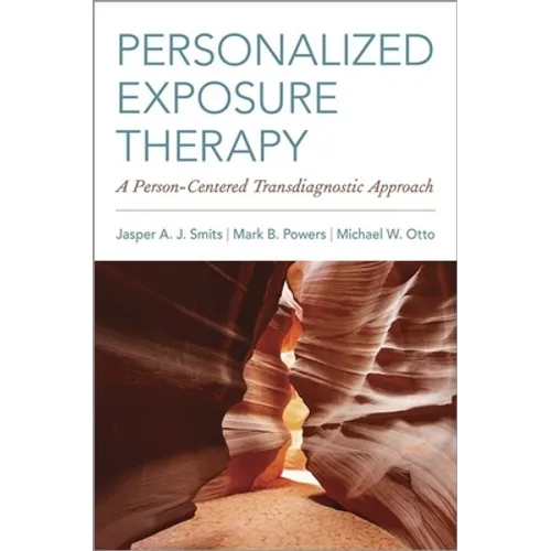 Personalized Exposure Therapy: A Person-Centered Transdiagnostic Approach - Paperback