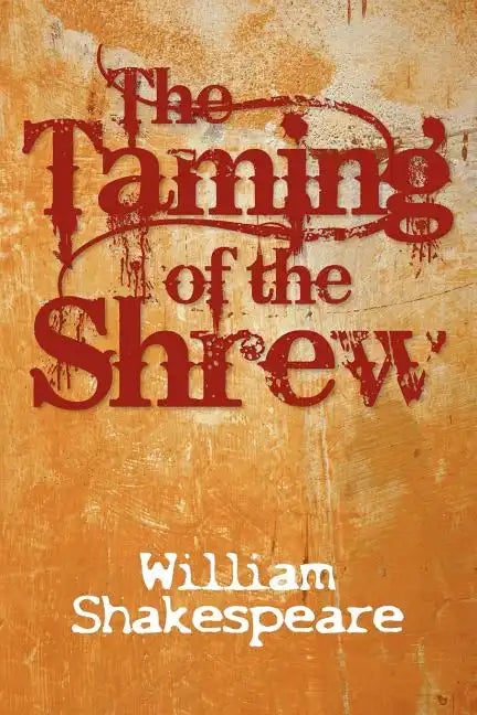 The Taming of the Shrew - Paperback