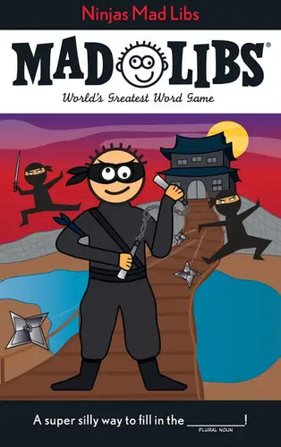 Ninjas Mad Libs: World's Greatest Word Game - Paperback