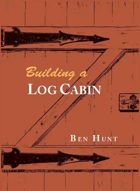 Building a Log Cabin - Paperback
