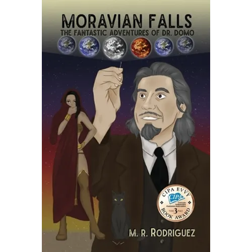 Moravian Falls: The Fantastic Adventures of Dr. Domo - Paperback