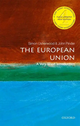 The European Union: A Very Short Introduction - Paperback