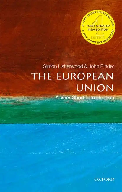 The European Union: A Very Short Introduction - Paperback