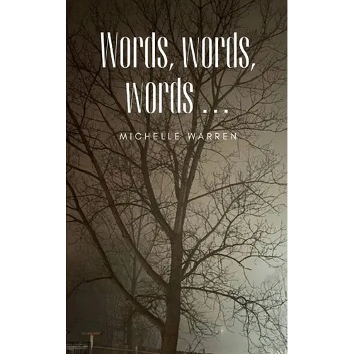 Words, words, words ... - Paperback