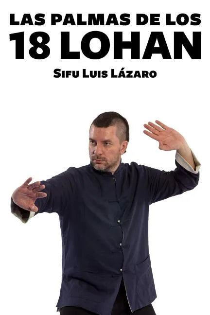 Las palmas de los 18 Lo Han - Paperback