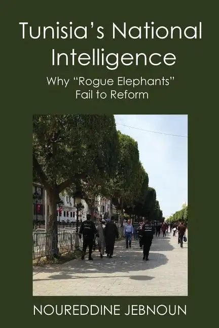 Tunisia's National Intelligence: Why 