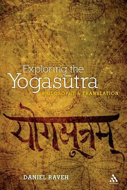 Exploring the Yogasutra: Philosophy and Translation - Paperback