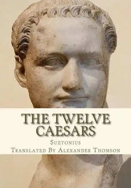 The Twelve Caesars - Paperback