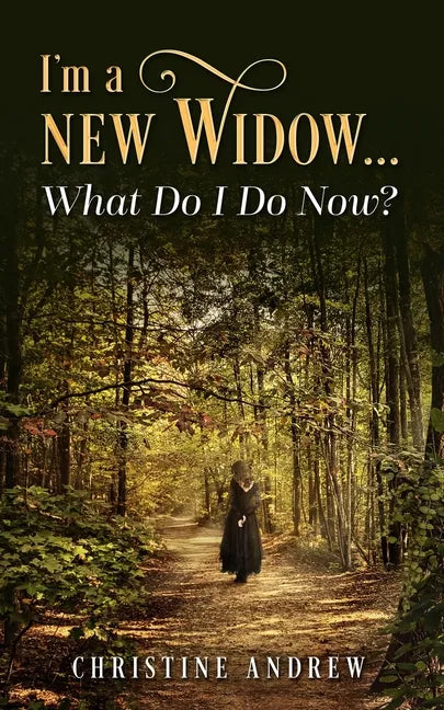 I'm a New Widow...What Do I Do Now? - Paperback