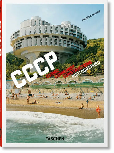 Frédéric Chaubin. Cccp. Cosmic Communist Constructions Photographed. 45th Ed. - Hardcover