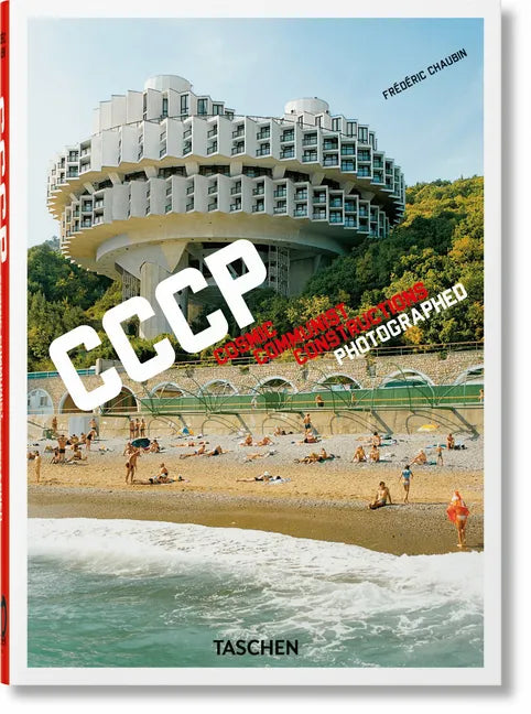 Frédéric Chaubin. Cccp. Cosmic Communist Constructions Photographed. 45th Ed. - Hardcover