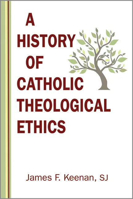 History of Catholic Theological Ethics - Paperback