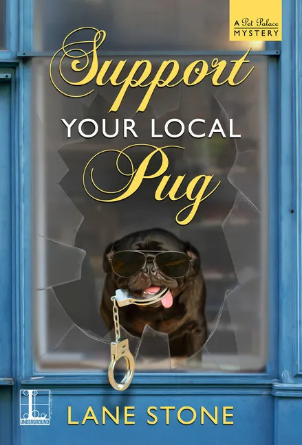 Support Your Local Pug - Paperback