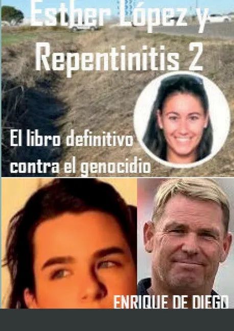 Esther López y Repentinitis 2: El libro definitivo contra el genocidio - Paperback
