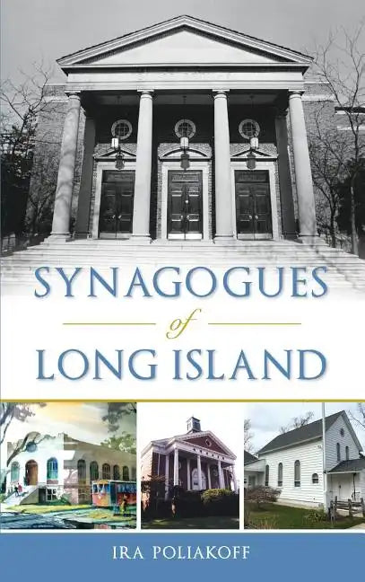 Synagogues of Long Island - Hardcover