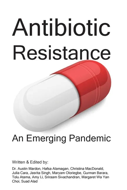 Antibiotic Resistance: An Emerging Pandemic - Paperback