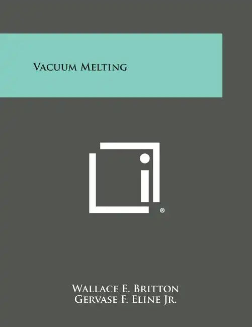 Vacuum Melting - Paperback
