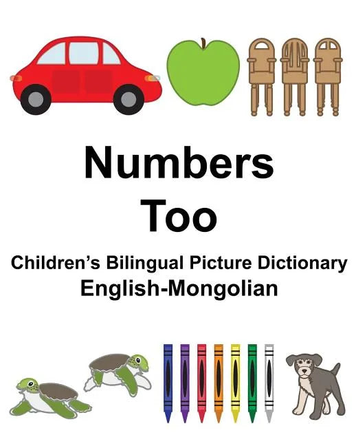English-Mongolian Numbers/Too Children's Bilingual Picture Dictionary - Paperback