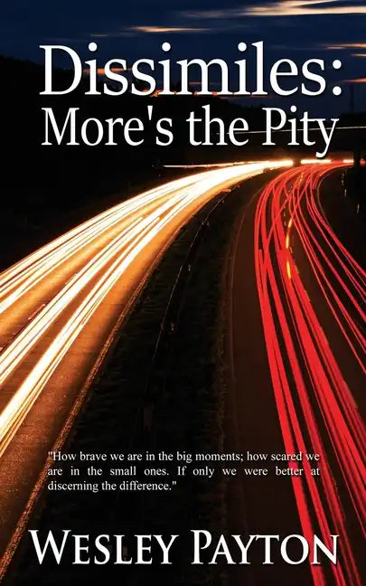 Dissimiles: More's the Pity - Paperback