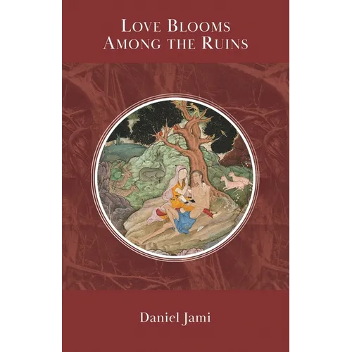 Love Blooms Among the Ruins - Paperback