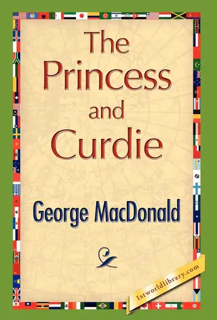 The Princess and Curdie - Hardcover