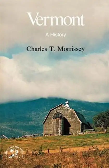 Vermont: A History - Paperback