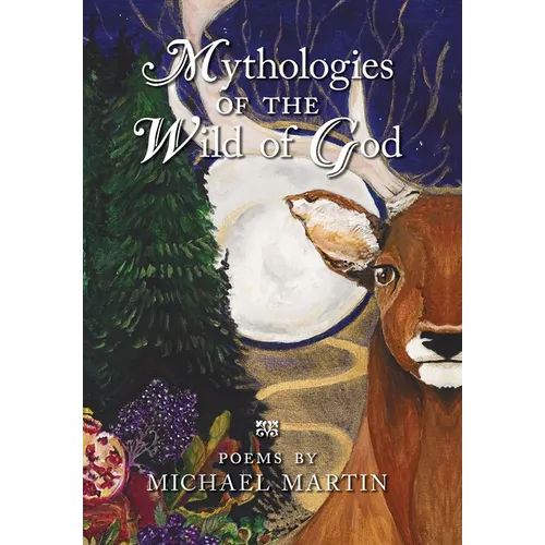 Mythologies of the Wild of God - Hardcover