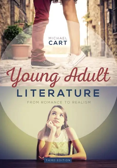 Young Adult Literature: From Romance to Realism - Paperback