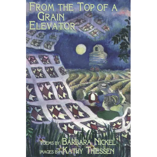 From the Top of a Grain Elevator - Paperback