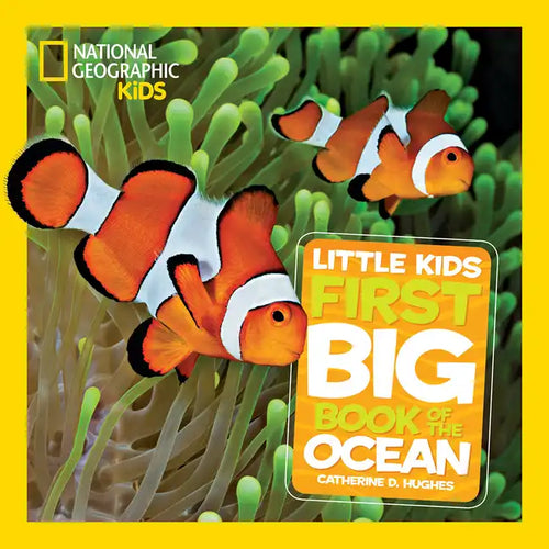 National Geographic Little Kids First Big Book of the Ocean - Hardcover