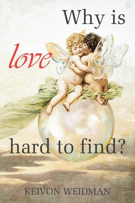 Why Is Love Hard to Find? - Paperback