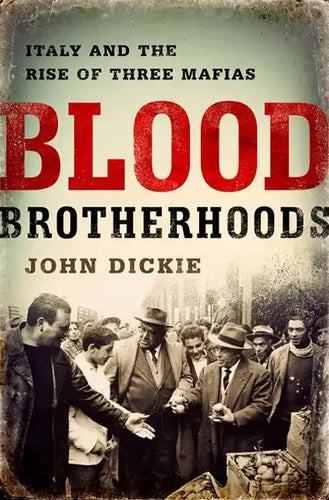 Blood Brotherhoods - Hardcover
