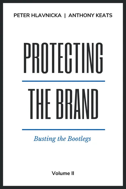 Protecting the Brand: Busting the Bootlegs - Paperback
