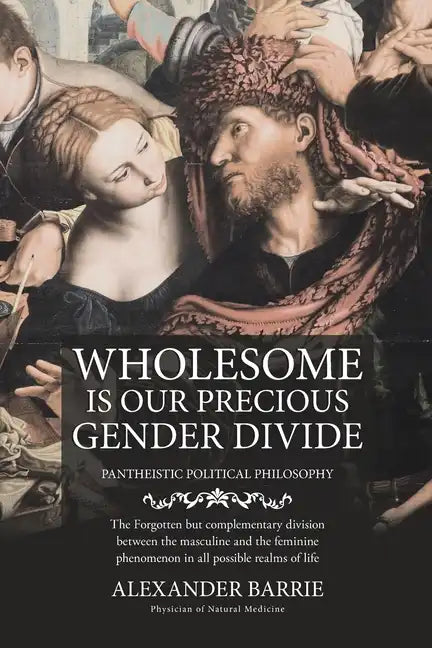 Wholesome is our Precious Gender Divide - Paperback