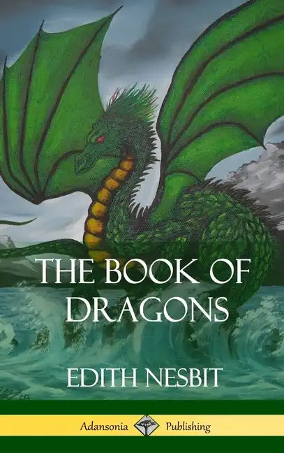 The Book of Dragons (Hardcover) - Hardcover