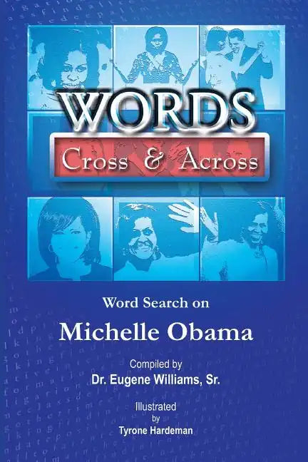 Words Cross & Across: Word Search on Michelle Obama - Paperback