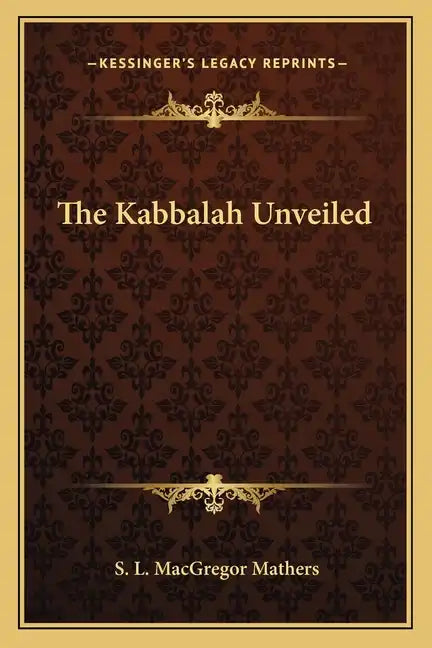 The Kabbalah Unveiled - Paperback