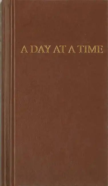 A Day at a Time: Daily Reflections for Recovering People - Hardcover