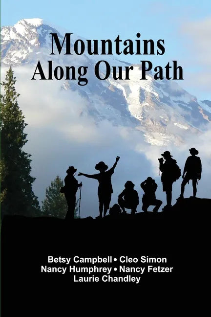 Mountains Along Our Path - Paperback