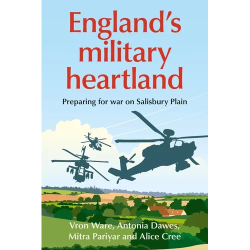 England's Military Heartland: Preparing for War on Salisbury Plain - Paperback
