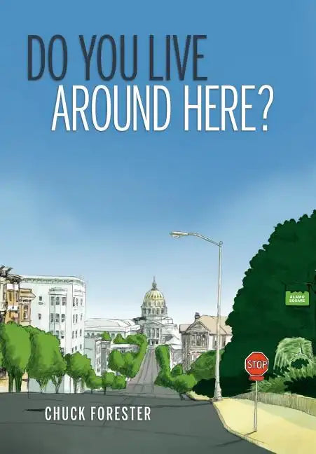 Do You Live Around Here? - Hardcover