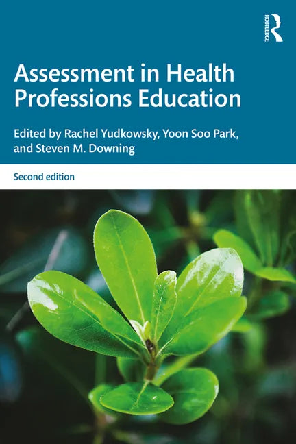 Assessment in Health Professions Education - Paperback