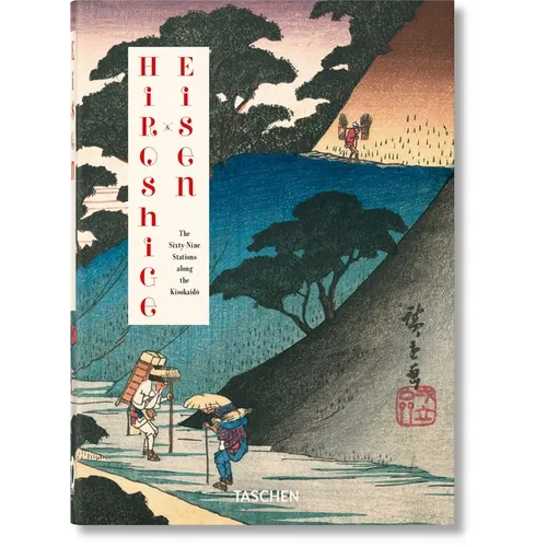 Hiroshige & Eisen. the Sixty-Nine Stations Along the Kisokaido. 40th Ed. - Hardcover