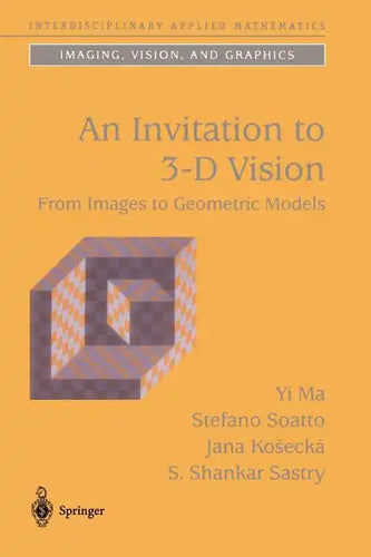 An Invitation to 3-D Vision: From Images to Geometric Models - Paperback